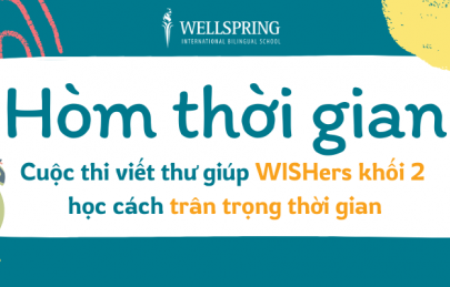 WISHers khối 2 học về sự trân trọng thời gian qua cuộc thi viết 